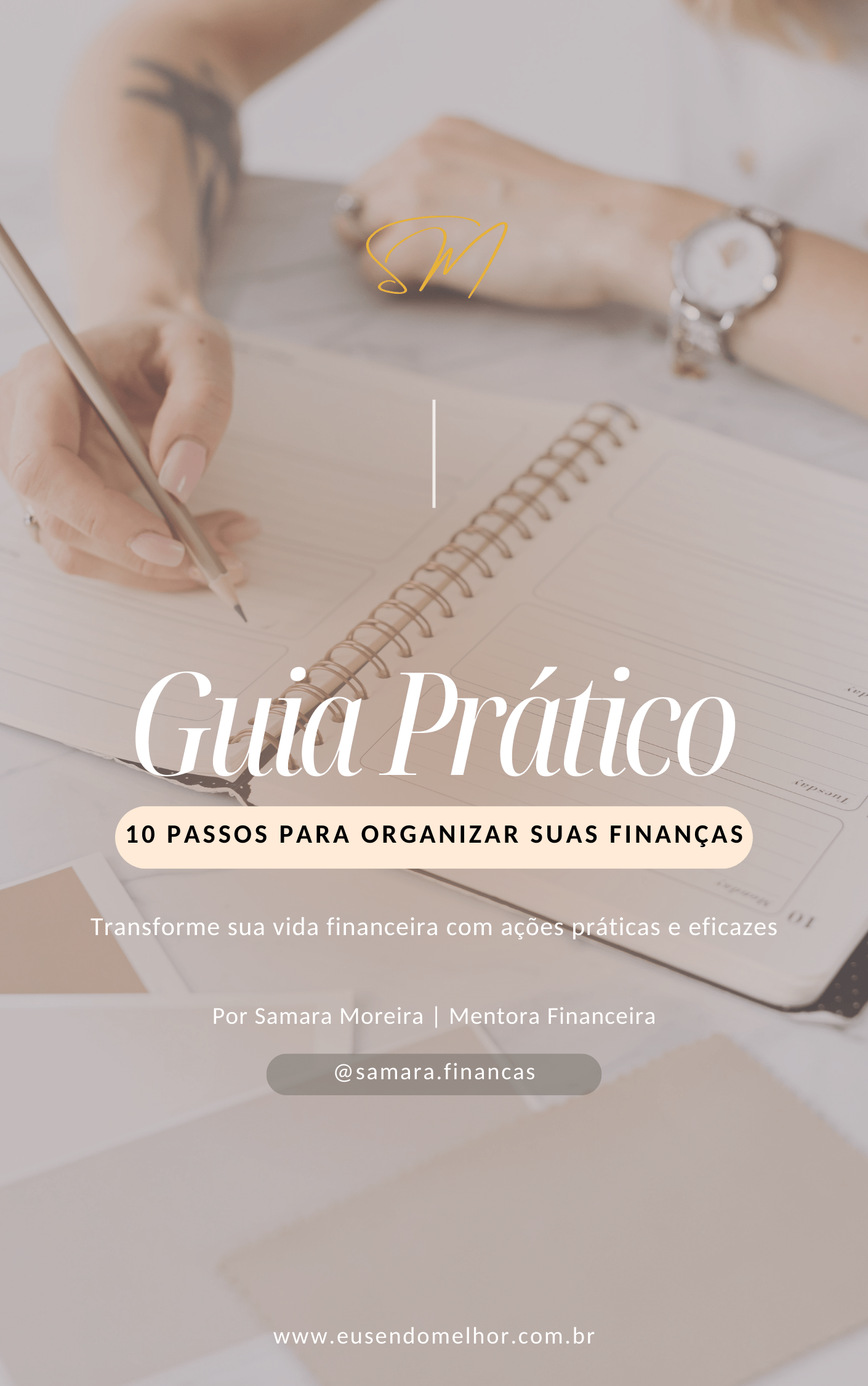 Guia Prático: 10 Passos para Organizar suas Finanças